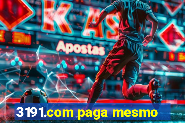 3191.com paga mesmo